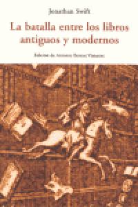 BATALLA ENTRE LOS LIBROS ANTIGUOS Y MODERNOS, de SWIFT | portada del libro