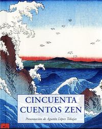 CINCUENTA CUENTOS ZEN, de Anónimo | portada del libro