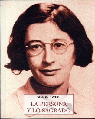 PERSONA Y LO SAGRADO, LA   *, de SIMONE WEIL | portada del libro