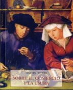SOBRE EL COMERCIO Y LA USURA, de Martín Lutero | portada del libro