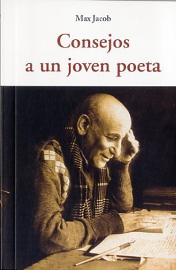 CONSEJOS A UN JOVEN POETA, de JACOB | portada del libro