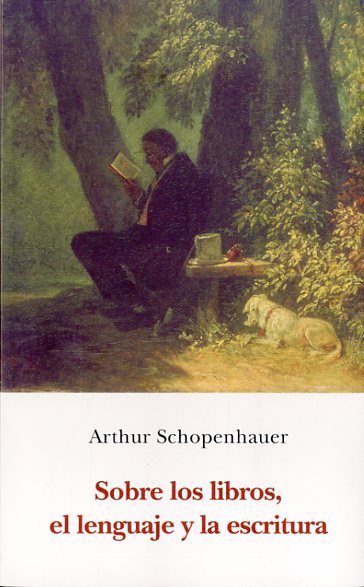 SOBRE LOS LIBROS, EL LENGUAJE Y LA ESCRITURA, de SCHOPENHAUER | portada del libro