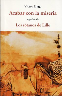 ACABAR CON LA MISERIA, de HUGO, VICTOR | portada del libro