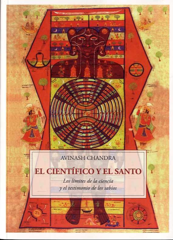 EL CIENTIFICO Y EL SANTO, de CHANDRA, AVINASH | portada del libro