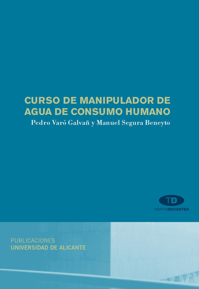 Curso de manipulador de agua de consumo humano, de Varó Galvañ | portada del libro