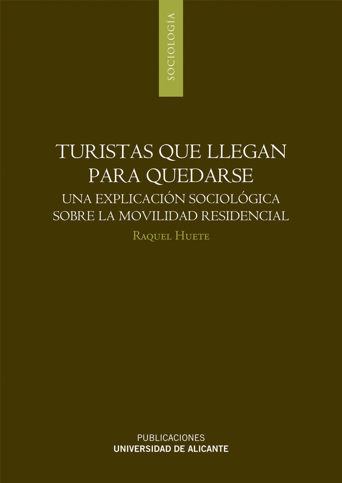 Turistas que llegan para quedarse, de Huete Nieves | portada del libro