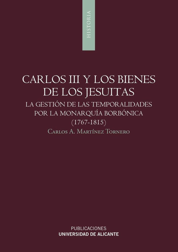 Carlos III y los bienes de los jesuitas, de Martínez Tornero | portada del libro