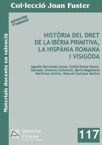 Historia del dret de la Ibéria primitiva, la Hispània romana i visigoda, de Bermúdez Aznar | portada del libro