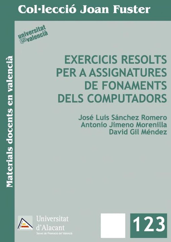 Exercicis resolts per a assignatures de fonaments dels computador, de Sánchez Romero | portada del libro