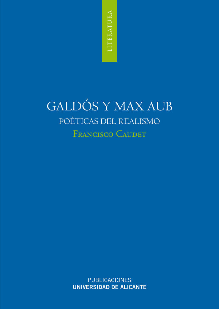Galdós y Max Aub, de Caudet Roca | portada del libro