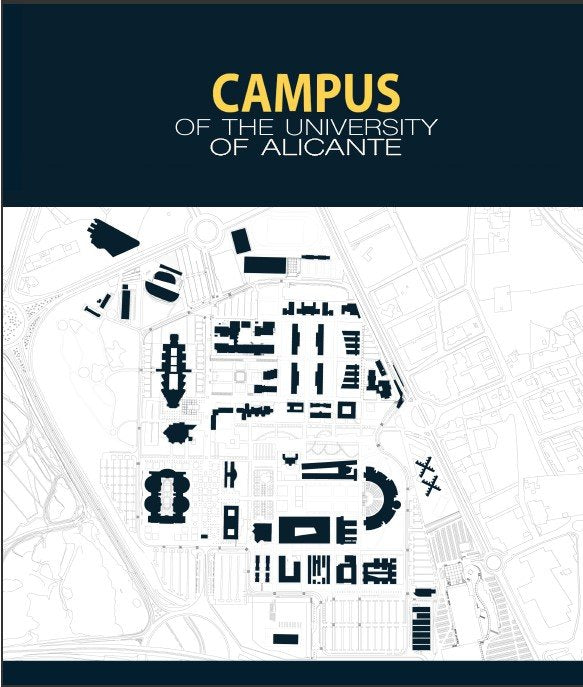 Campus Universidad de Alicante. University of Alicante Campus, de Universidad de Alicante | portada del libro