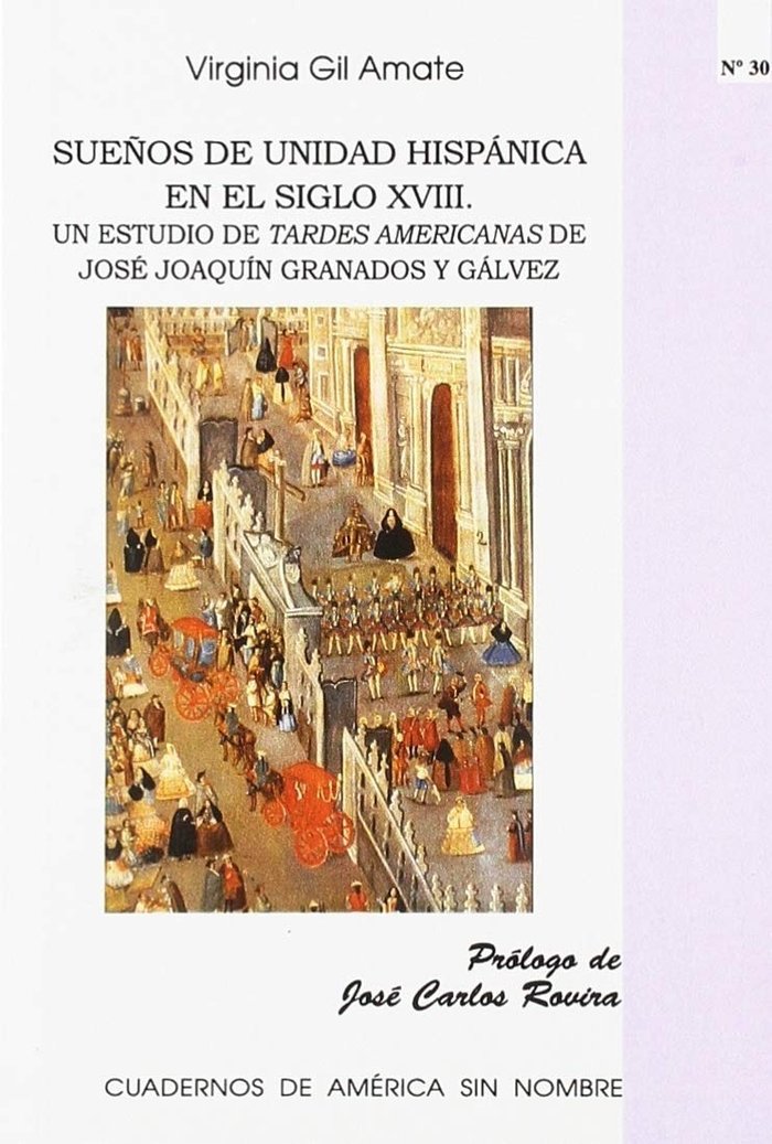 Sueños de Unidad Hispánica en el Siglo XVIII, de Gil Amate, Virginia | portada del libro