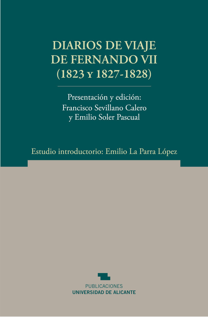 Diarios de viaje de Fernando VII (1823 y 1827-1828), de Fernando VII | portada del libro