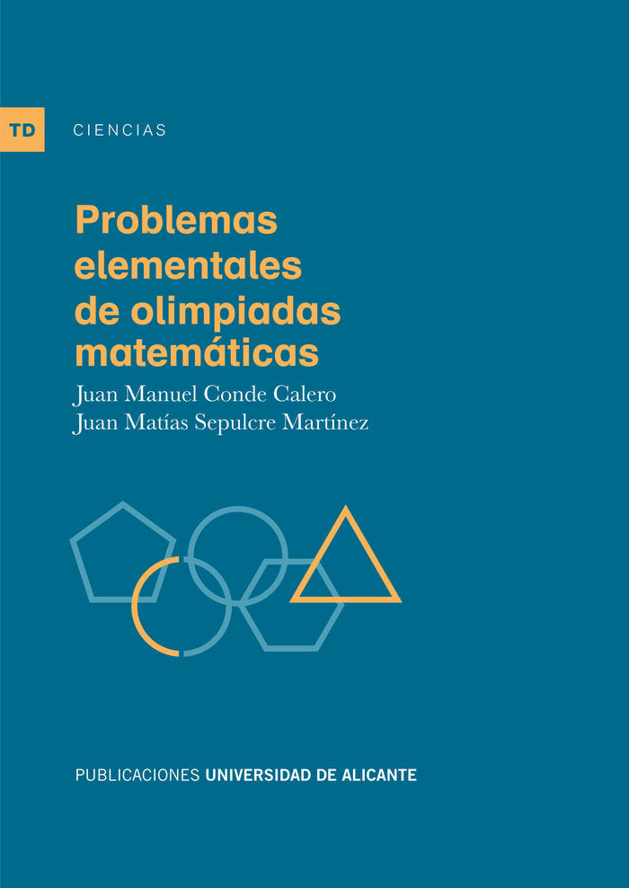 Problemas elementales de olimpiadas matemáticas, de Conde Calero | portada del libro
