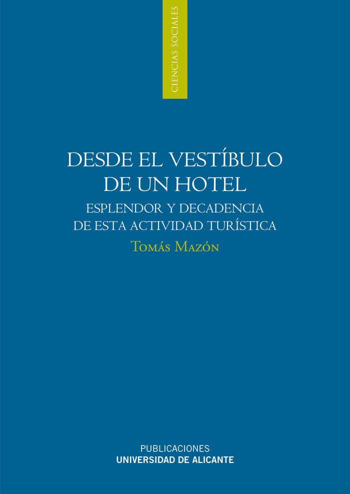 Desde el vestíbulo de un hotel, de Mazón Martínez, Tomás | portada del libro