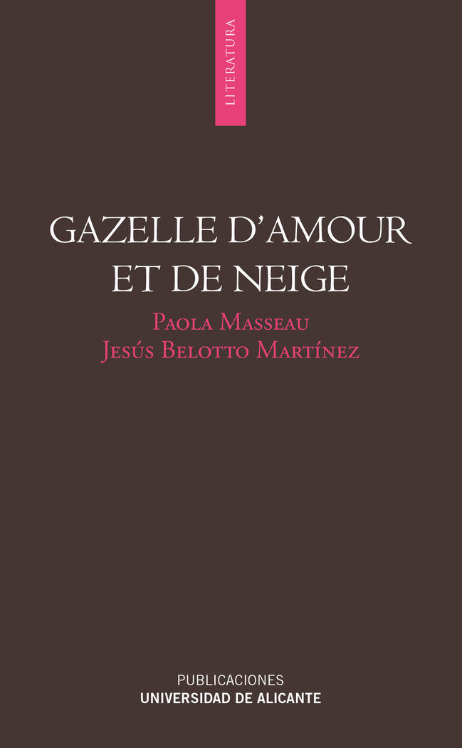 Gazelle d'amour et de neige, de Ferris, José Luis | portada del libro