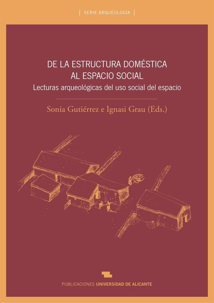 De la estructura doméstica al espacio social, de Gutiérrez Lloret, Sonia | portada del libro