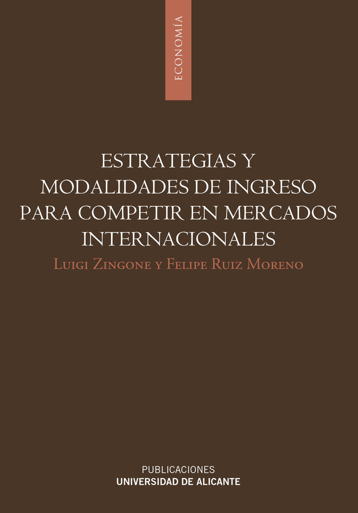 Estrategias y modalidades de ingreso para competir en mercados internacionales, de Zingone, Luigi | portada del libro
