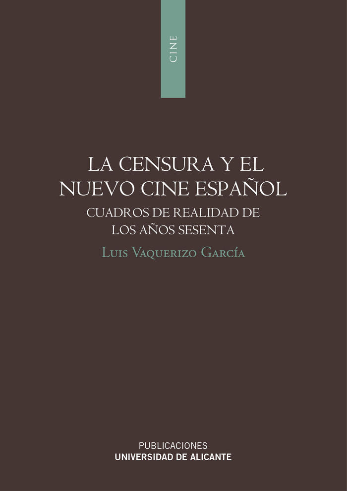 La censura y el nuevo cine español, de Vaquerizo García, Luis | portada del libro