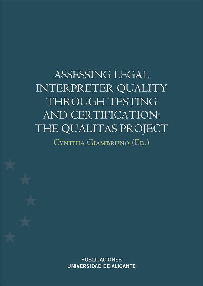 Assessing legal interpreter quality through testing and certification: The Qualitas Project, de Giambruno, Cynthia | portada 