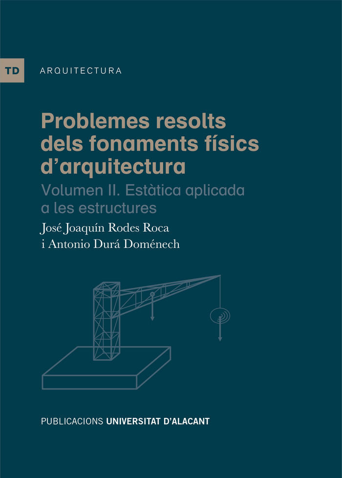 Problemes resolts dels fonaments físics d'arquitectura, de Rodes Roca, José Joaquín | portada del libro