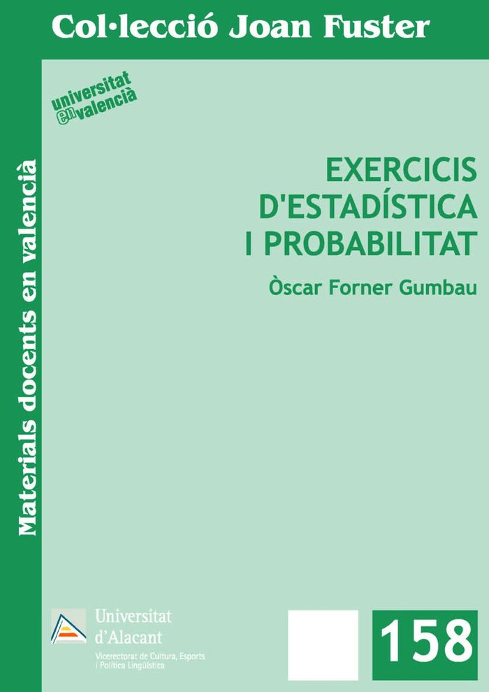 Exercicis d'estadística i probabilitat, de Forner Gumbau, Òscar | portada del libro