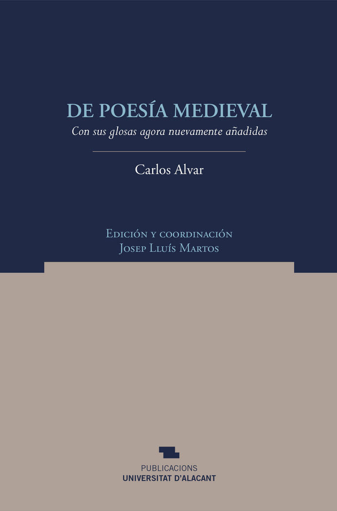 De poesía medieval con sus glosas agora nuevamente añadidas, de Alvar Ezquerra, Carlos | portada del libro