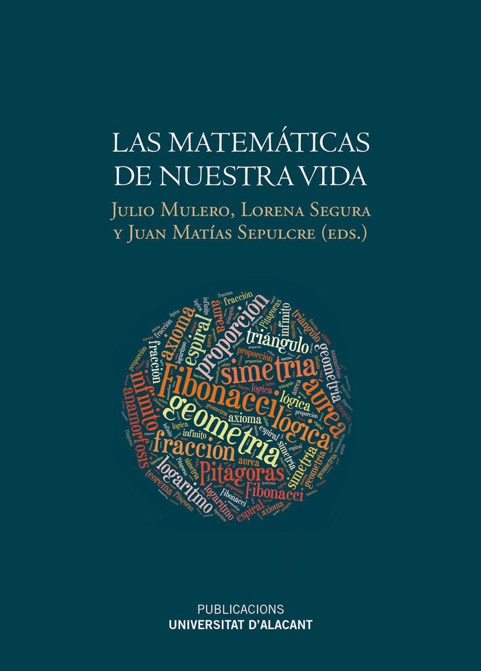 Las matemáticas de nuestra vida, de Varios autores | portada del libro