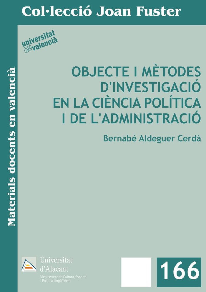 Objecte i mètodes d'investigació en la ciència política i de l'administració, de Aldeguer Cerdà | portada del libro
