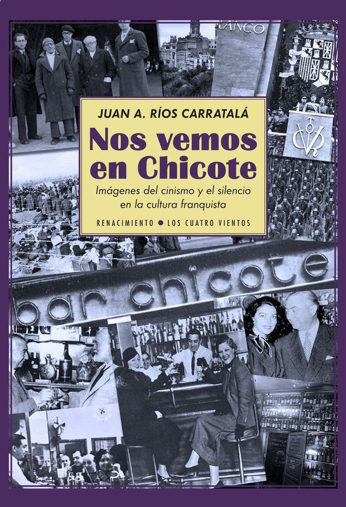 Nos vemos en Chicote, de Rios Carratalá, Juan Antonio | portada del libro