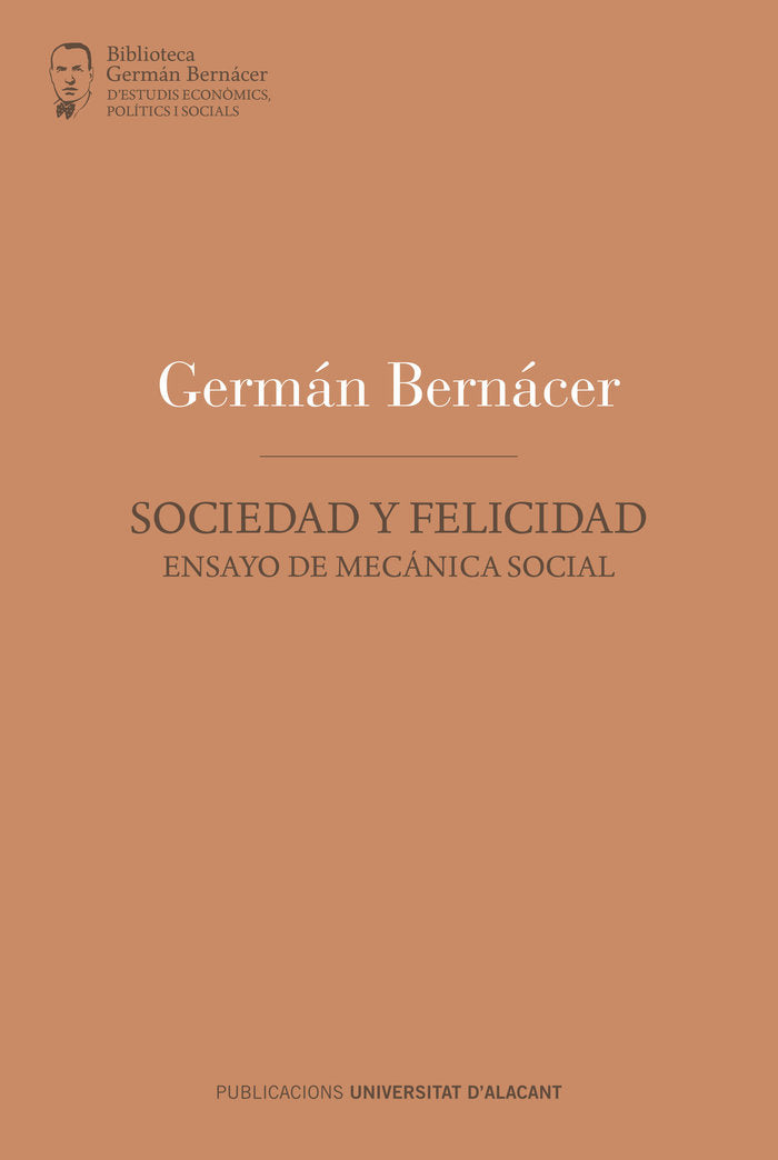Sociedad y felicidad, de Bernácer Tormo, Germán | portada del libro