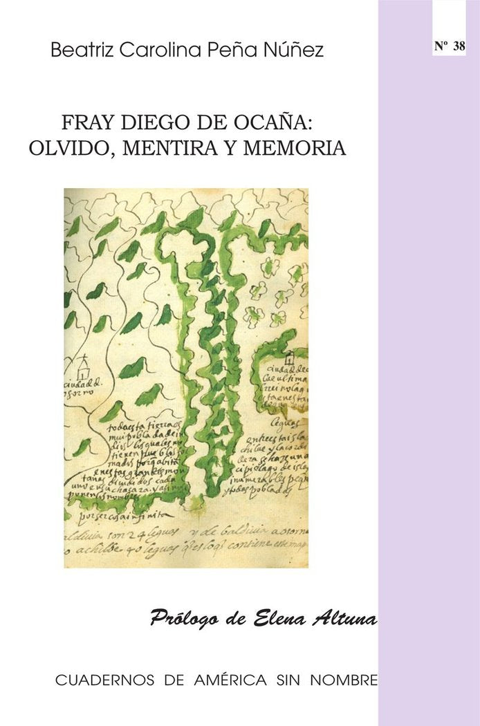 Fray Diego de Ocaña: olvido, mentira y memoria, de Peña Núñez, Beatriz Carolina | portada del libro