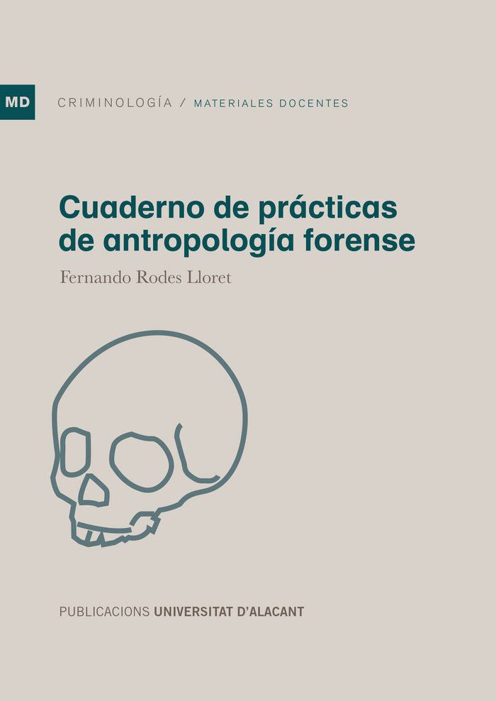 Cuaderno de prácticas de antropolog¡a forense, de RODES LLORET | portada del libro