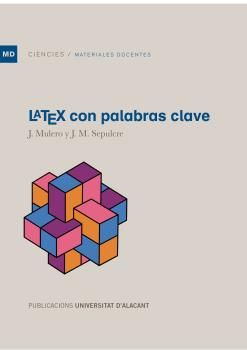 LATEX con palabras clave, de Mulero González | portada del libro