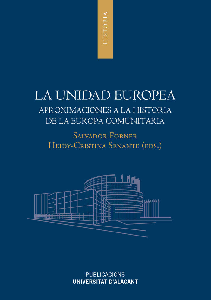 Unidad europea, La, de Forner Muñoz, Salvador | portada del libro