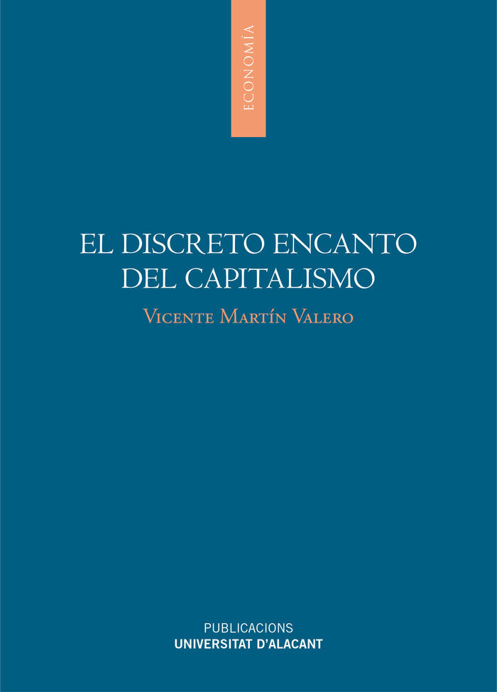 El discreto encanto del capitalismo, de Martín Valero | portada del libro