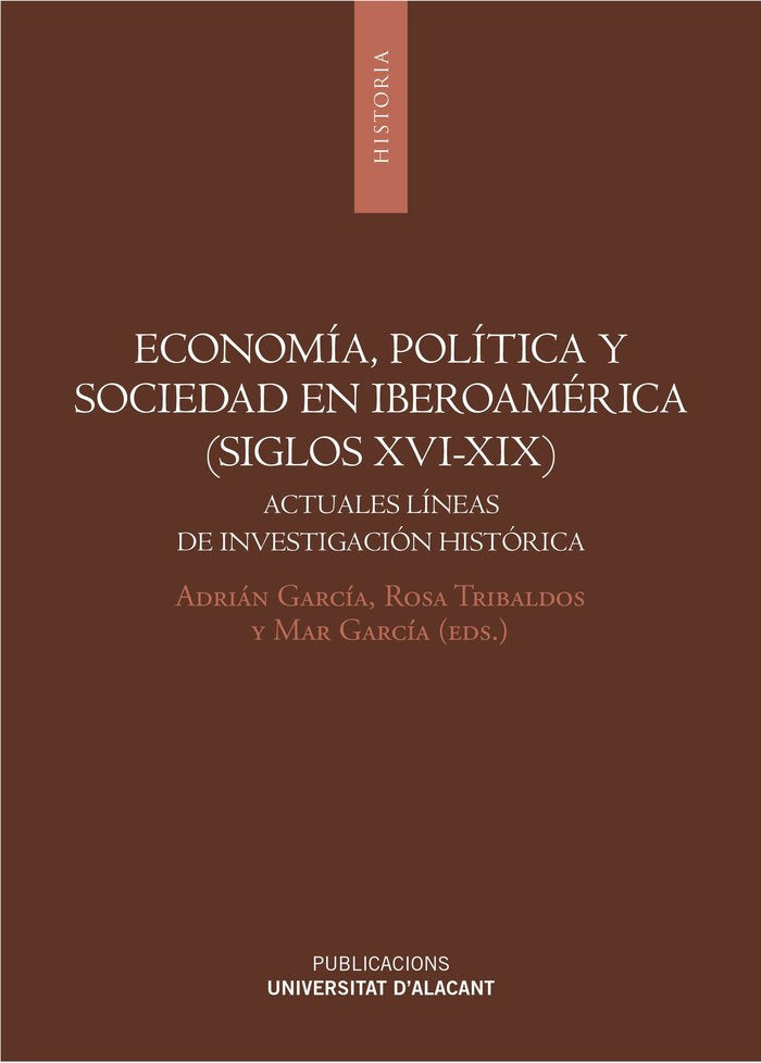 Economía, politica y sociedad en Iberoamérica (siglos XVI-XIX), de Varios autores | portada del libro
