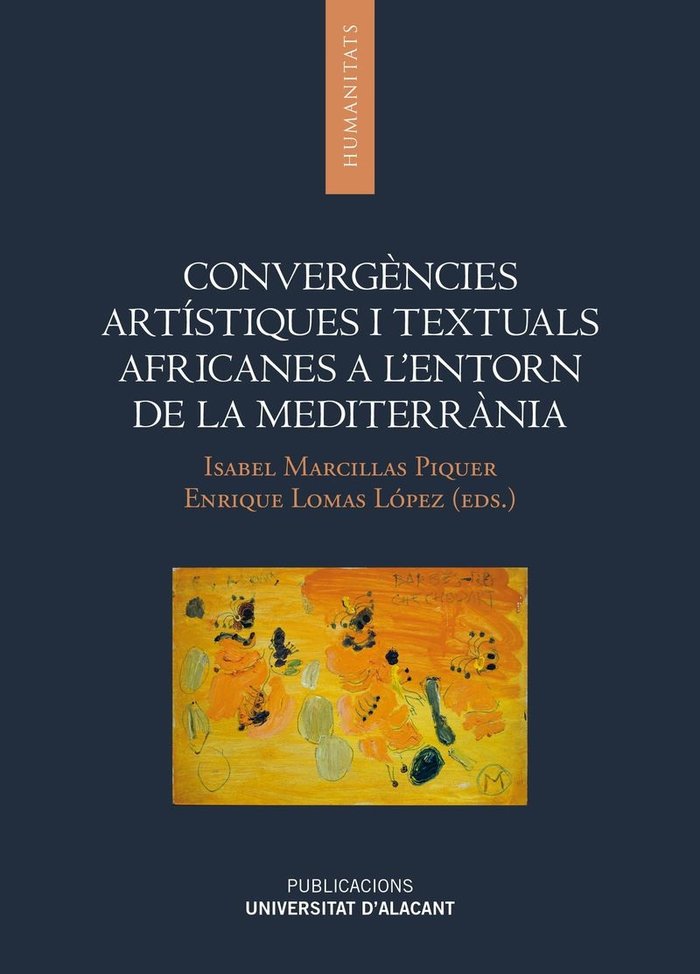 Convergències artístiques i textuals africanes a l'entorn de la Mediterrània, de Varios autores | portada del libro