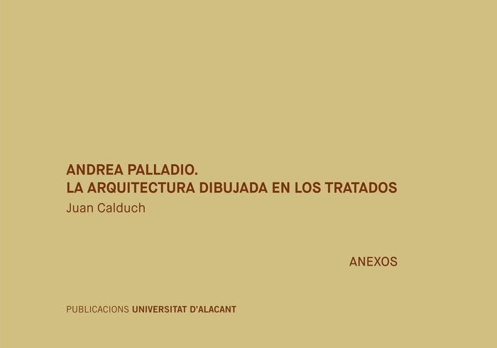 Andrea Palladio. La arquitectura dibujada en los tratados, de Calduch Cervera | portada del libro