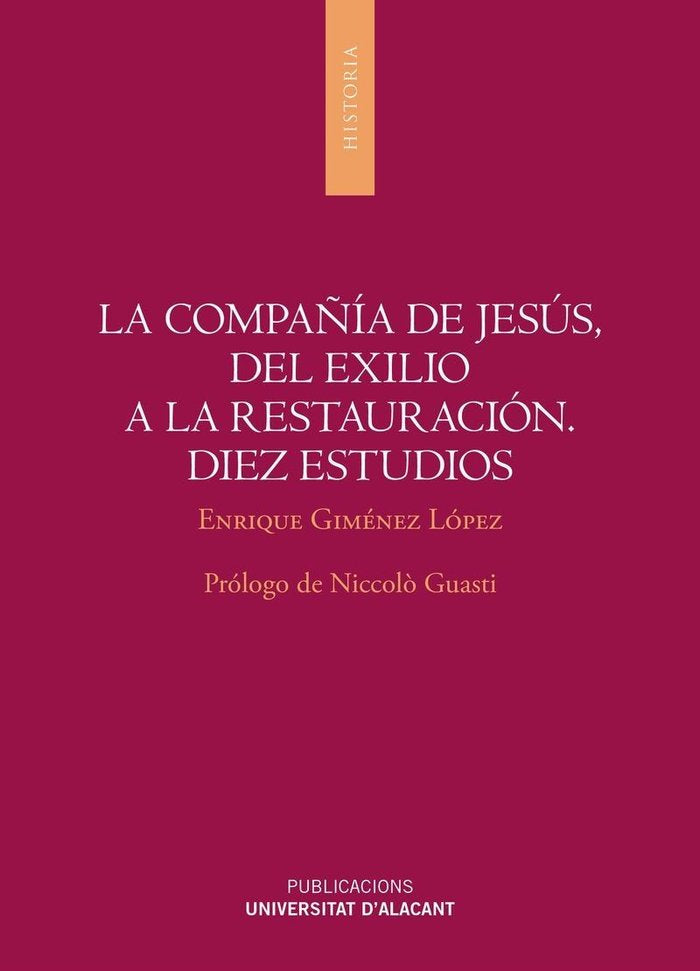 La Compañía de Jesús, del exilio a la restauración. Diez estudios, de Giménez López, Enrique | portada del libro