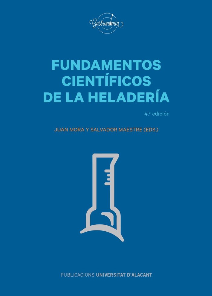 Fundamentos científicos de la heladería, de Mora Pastor | portada del libro