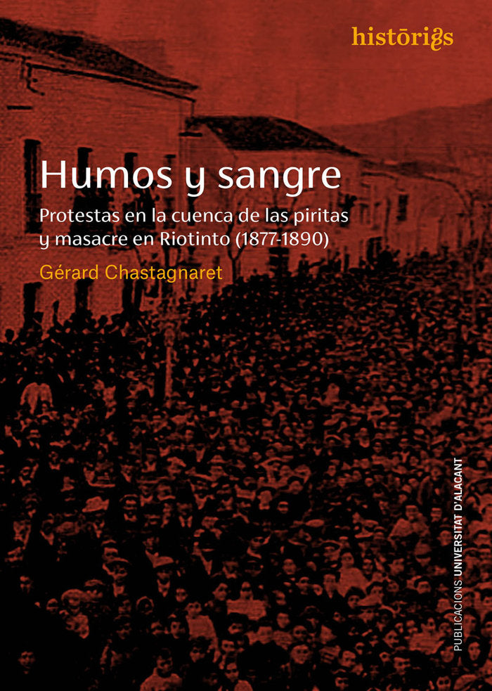 Humos y sangre, de Chastagnaret, Gerard | portada del libro