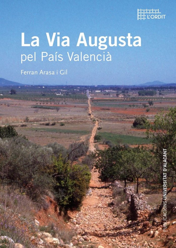 La Via Augusta pel País Valencià, de Arasa i Gil | portada del libro