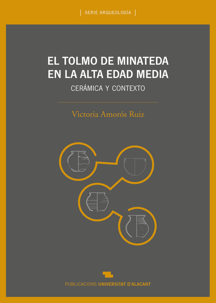 El Tolmo de Minateda en la Alta Edad Media, de Amorós Ruiz | portada del libro