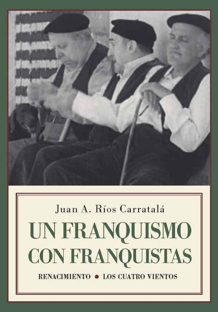 Un franquismo con franquistas, de Ríos Carratalá, Juan Antonio | portada del libro