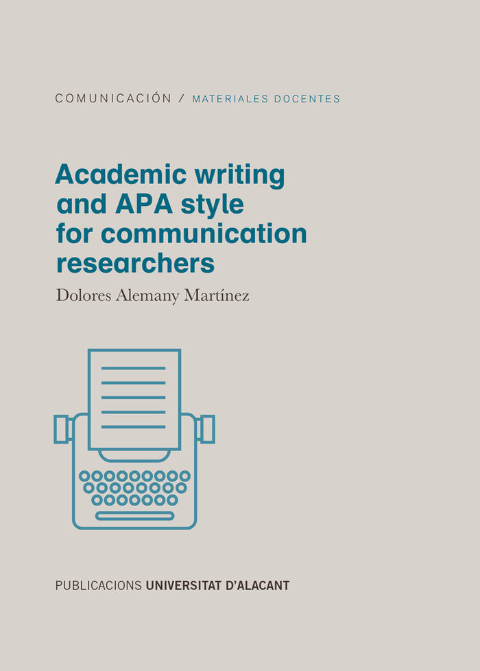 Academic writing and APA style for communication researchers, de Alemany Martínez, Dolores | portada del libro