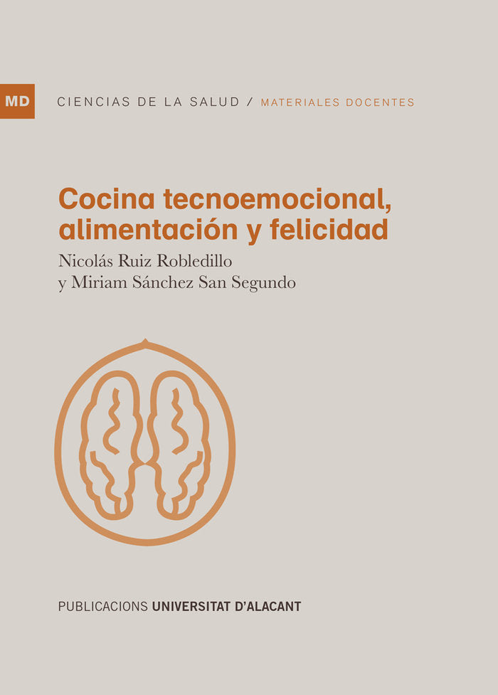 Cocina tecnoemocional, alimentación y felicidad, de Ruiz Robledillo, Nicolás | portada del libro