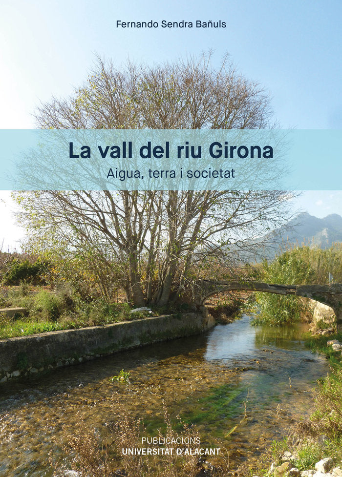 La vall del riu Girona, de Sendra Bañuls, Fernando | portada del libro