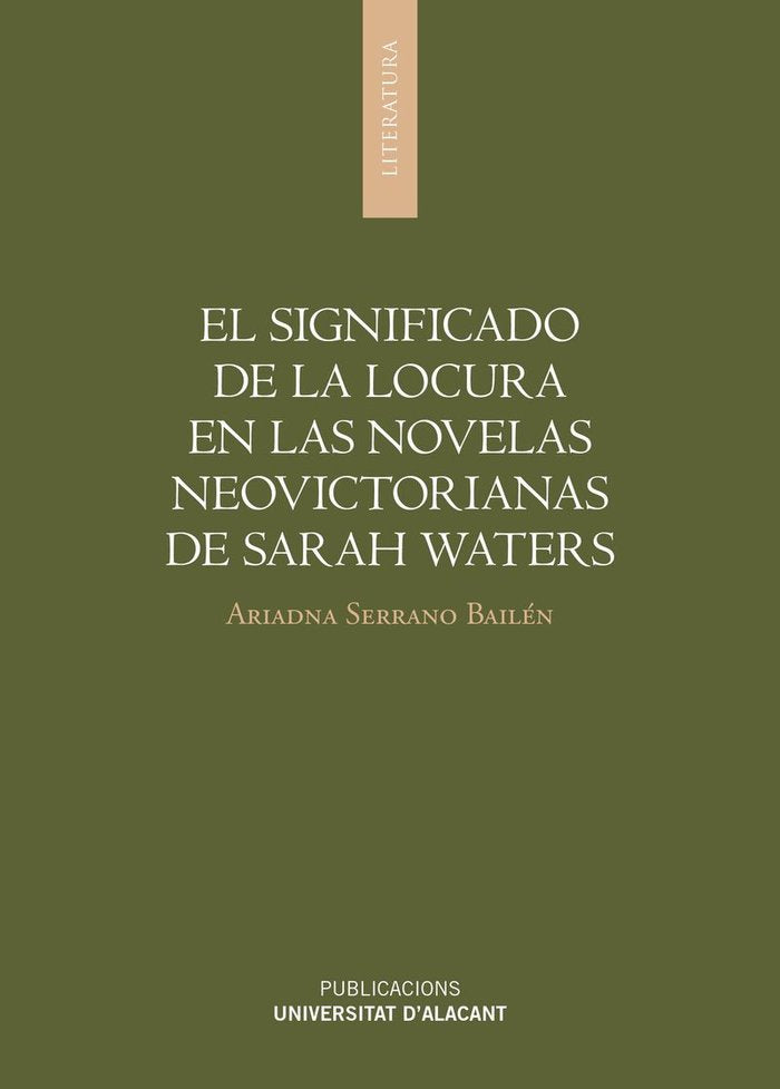 EL SIGNIFICADO DE LA LOCURA EN LAS NOVELAS NEOVICTORIANAS, de VV.AA. | portada del libro
