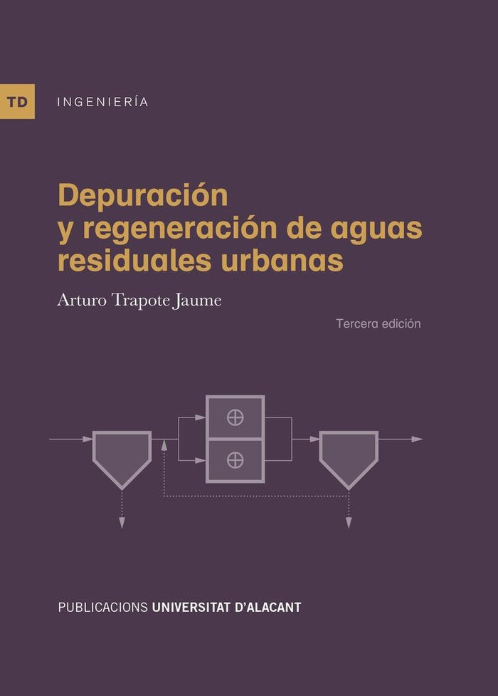 Depuración y regeneración de aguas residuales urbanas, de Trapote Jaume, Arturo | portada del libro
